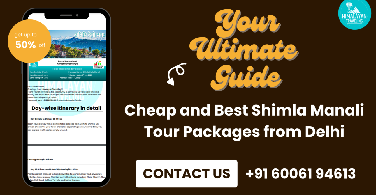 Cheap and Best Shimla Manali Tour Packages from Delhi – Your Ultimate Guide